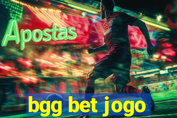 bgg bet jogo